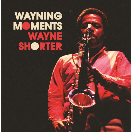 Wayne Shorter - Wayning Moments Product Image