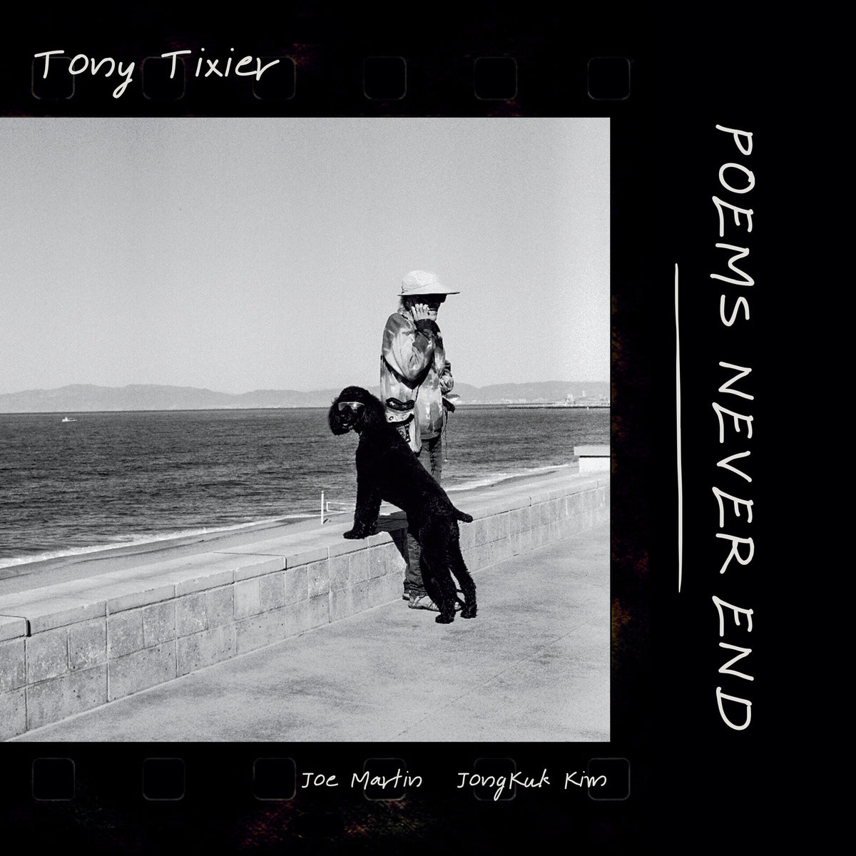 Tony Tixier - Poems Never End Product Image