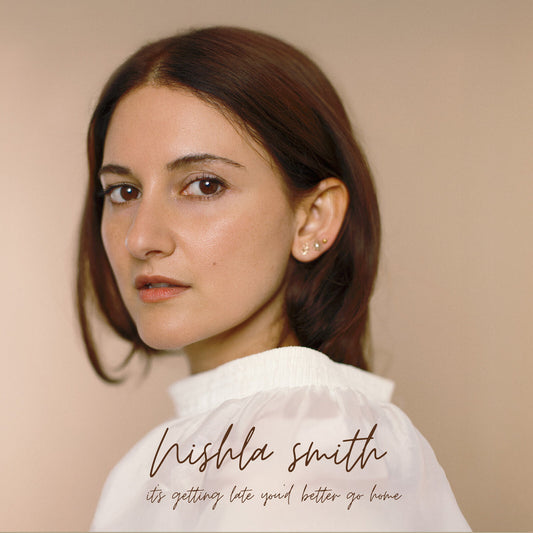 Nishla Smith - it's getting late you better go home Product Image