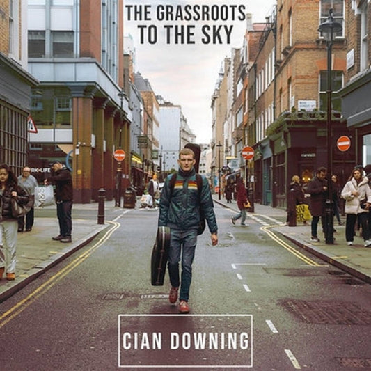 Cian Downing - The Grassroots To The Sky Product Image