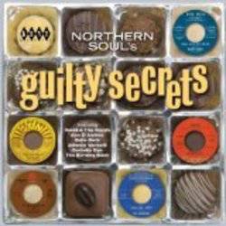 Various - Northern Soul's Guilty Secrets