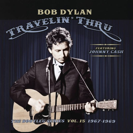 Travelin Thru, 1967  1969: The Bootleg Series Vol. 15