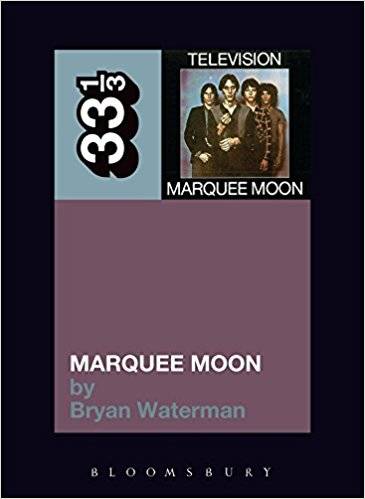 33 1/3: Marquee Moon