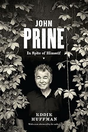 Eddie Huffman - John Prine: In Spite of Himself Product Image