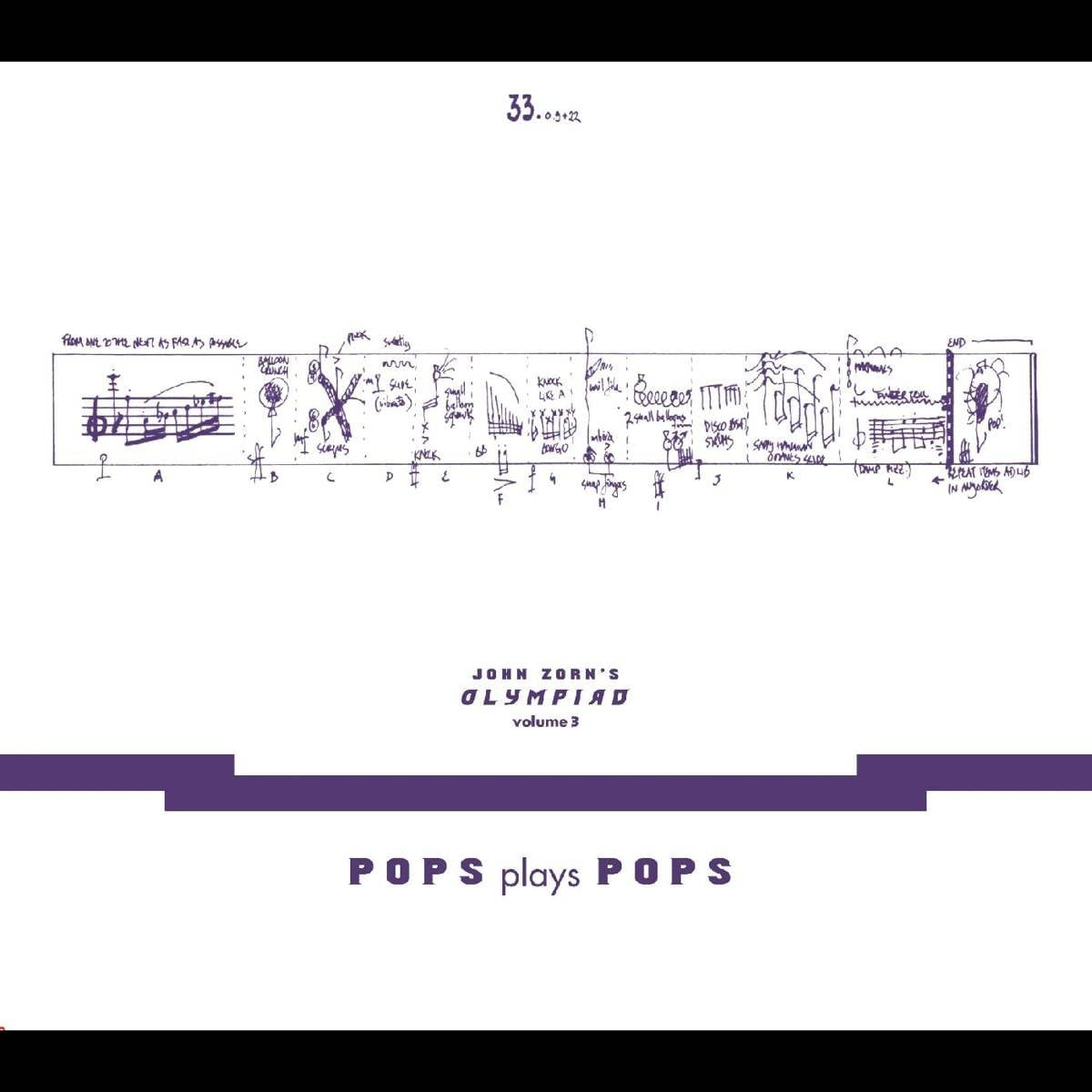 John Zorn's Olympiad Vol. 3 - Pops Plays Pops - Eugene Chadbourne Plays The Book Of Heads