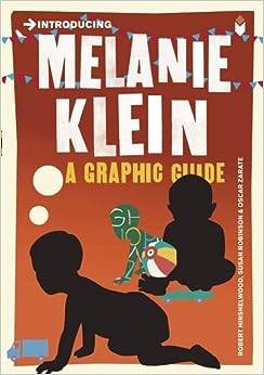 Introducing Melanie Klein: A Graphic Guide (Graphic Guides)