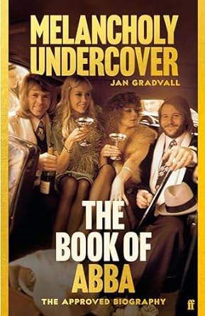 Melancholy Undercover: The Book of ABBA