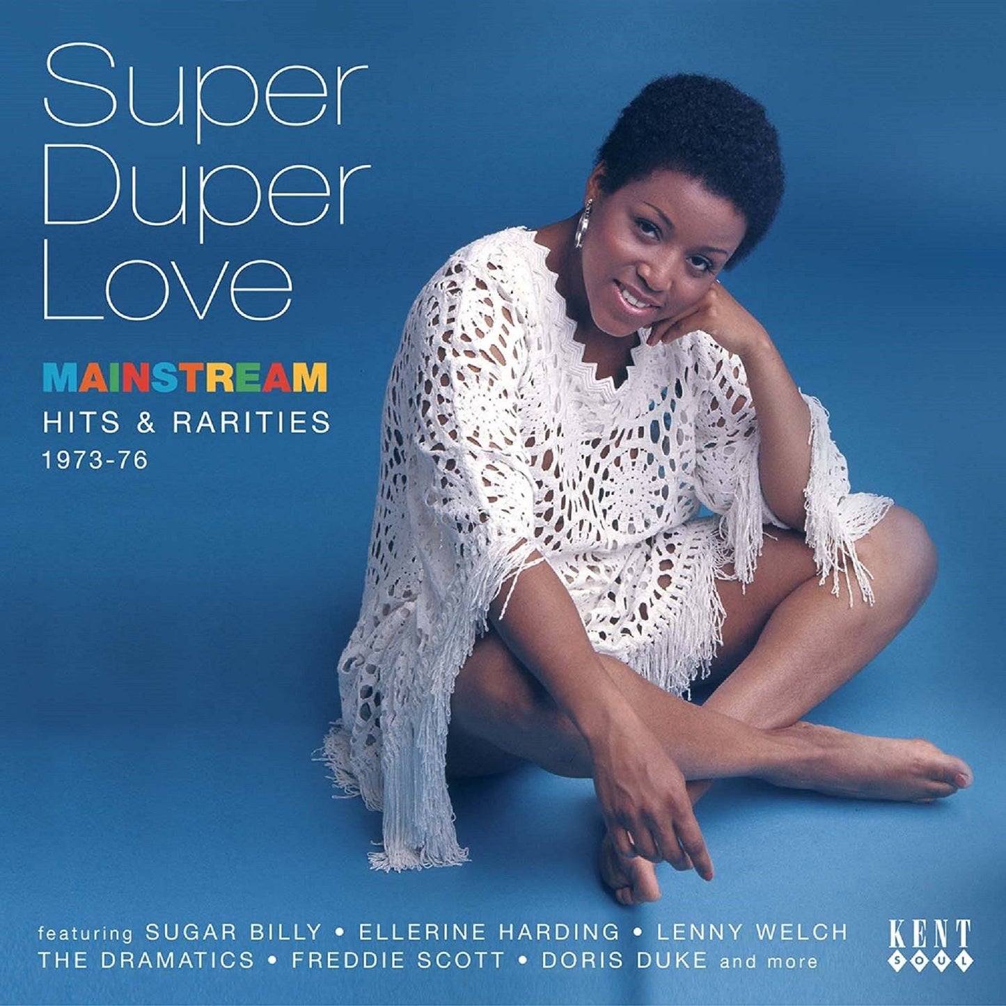 Super Duper Love - Mainstream Hits and Rarities 1973 - 76