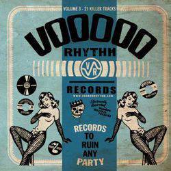 Various - Voodoo Rhythm Records Volume Three