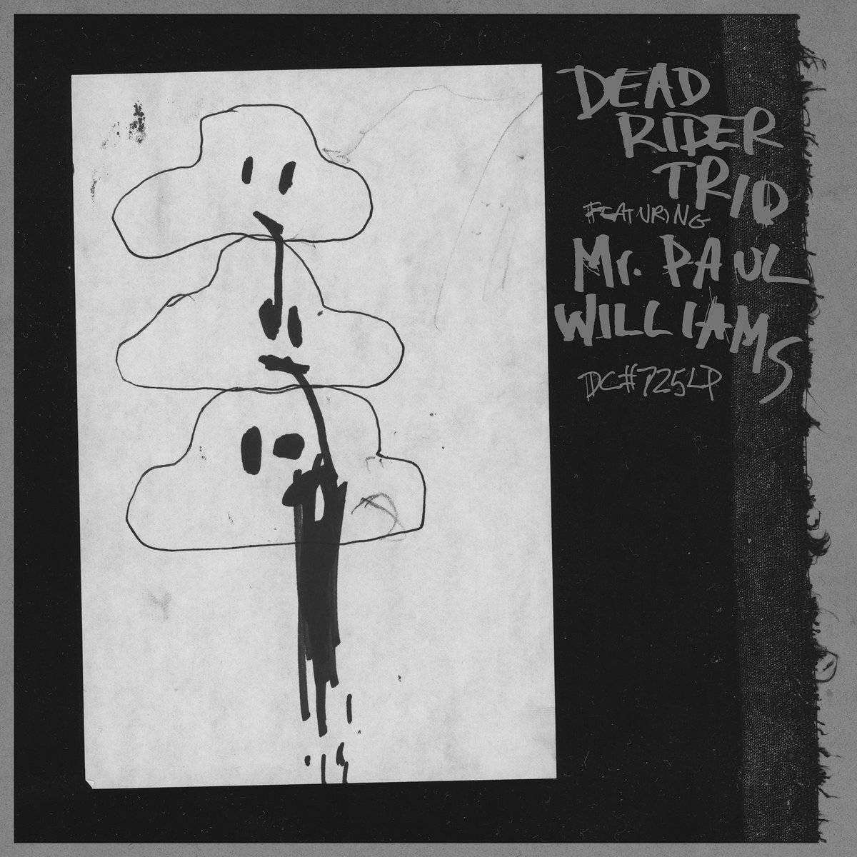Dead Rider Trio Featuring Mr Paul Williams