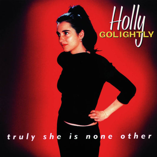 Truly She Is None Other (Expanded)