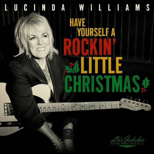 Lu's Jukebox Vol. 5: Have Yourself A Rockin Little Christmas With Lucinda