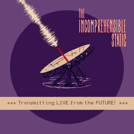 Transmitting Live From The Future