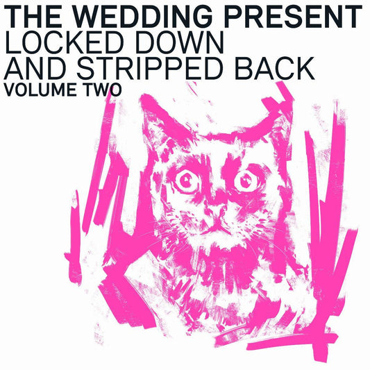 Locked Down and Stripped Back Volume Two