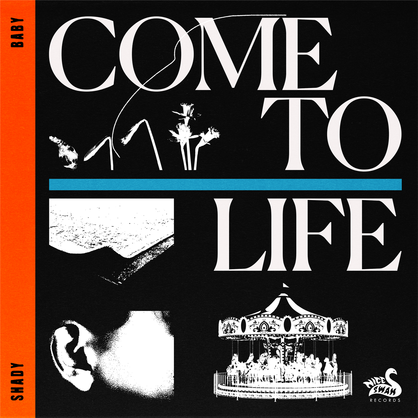 Come To Life / Lonely Town
