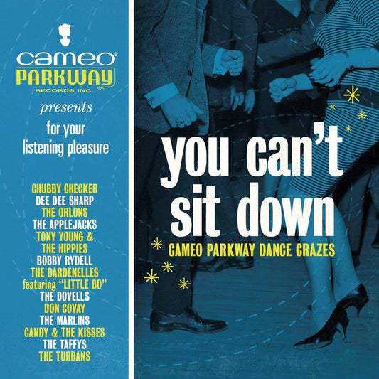 You Can't Sit Down: Cameo Parkway Dance Crazes (1958-1963)