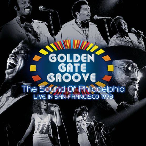 Golden Gate Groove: The Sound of Philadelphia in San Francisco