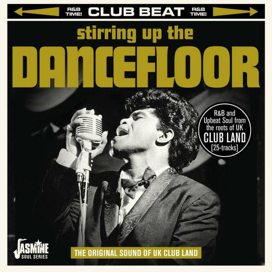 Stirring Up The Dancefloor - The Original Sound Of UK Club Land