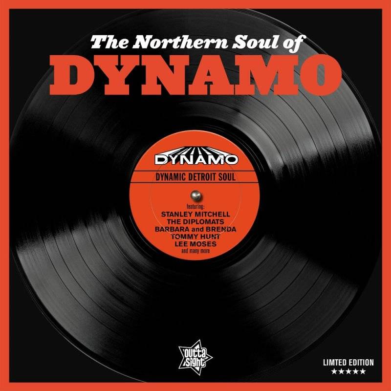 The Northern Soul Of Dynamo - Dynamic Detroit Soul