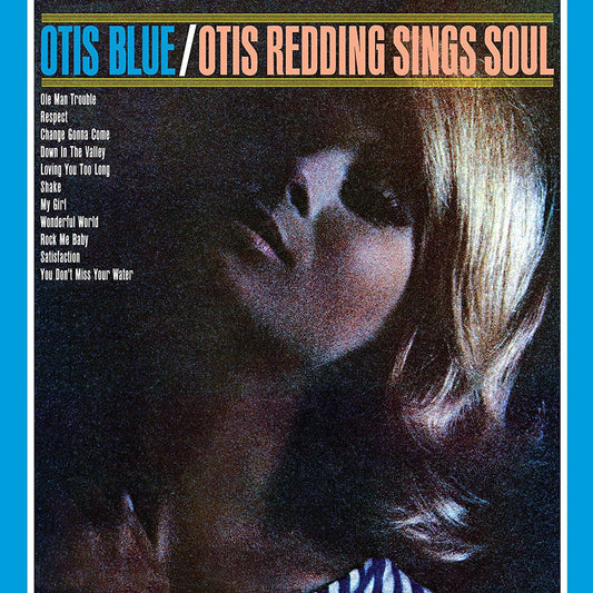 Otis Blue  / Otis Redding Sings Soul