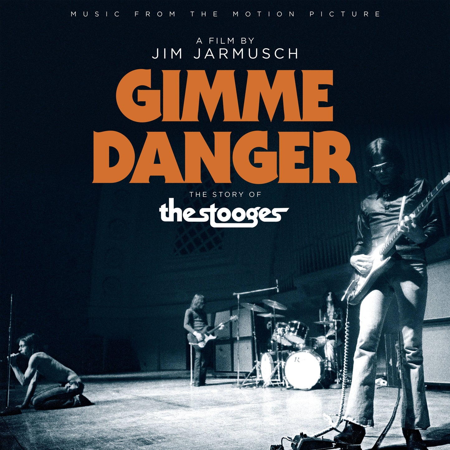 Gimme Danger - Music From The Motion Picture