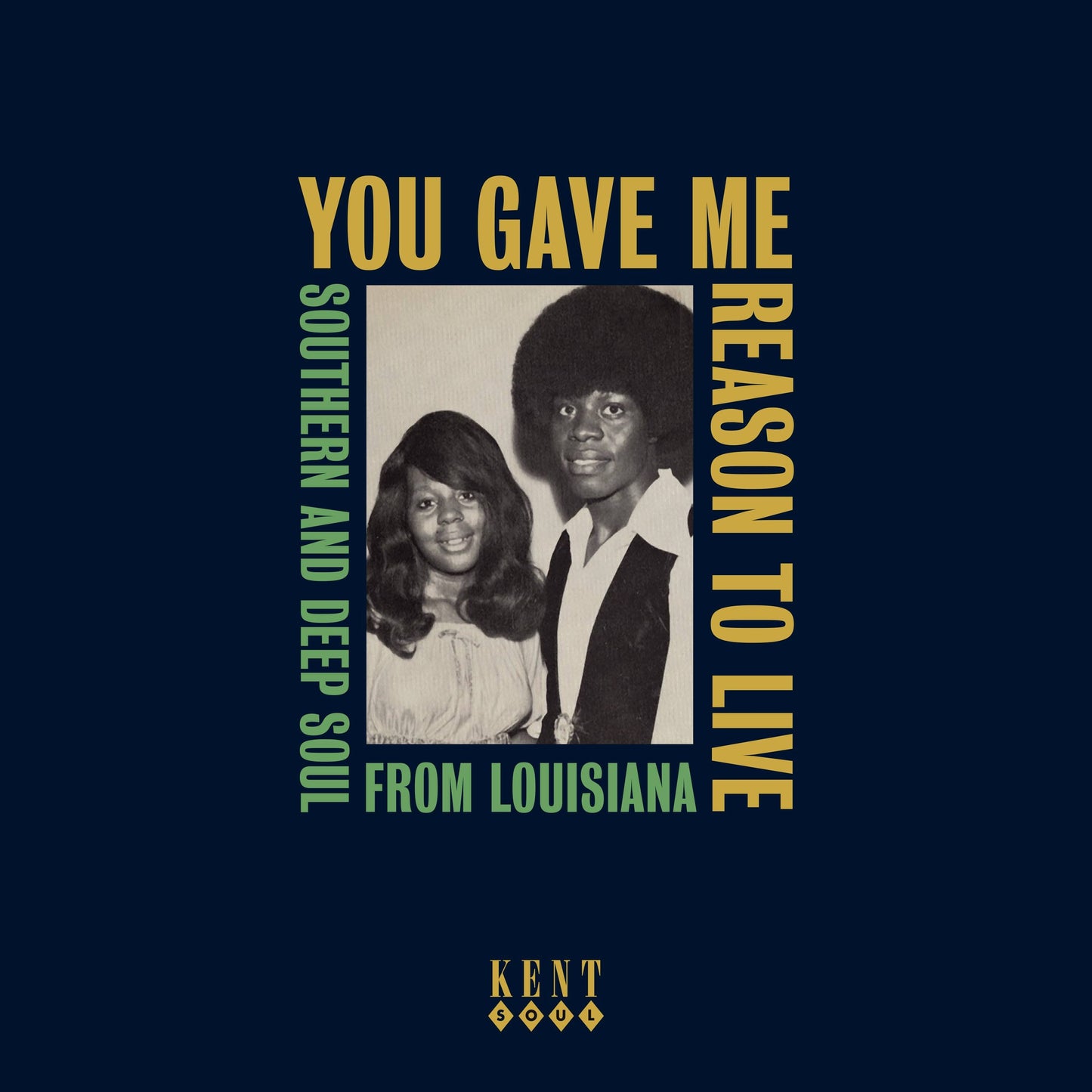 You Gave me Reason to Live - Southern and Deep Soul From Louisiana