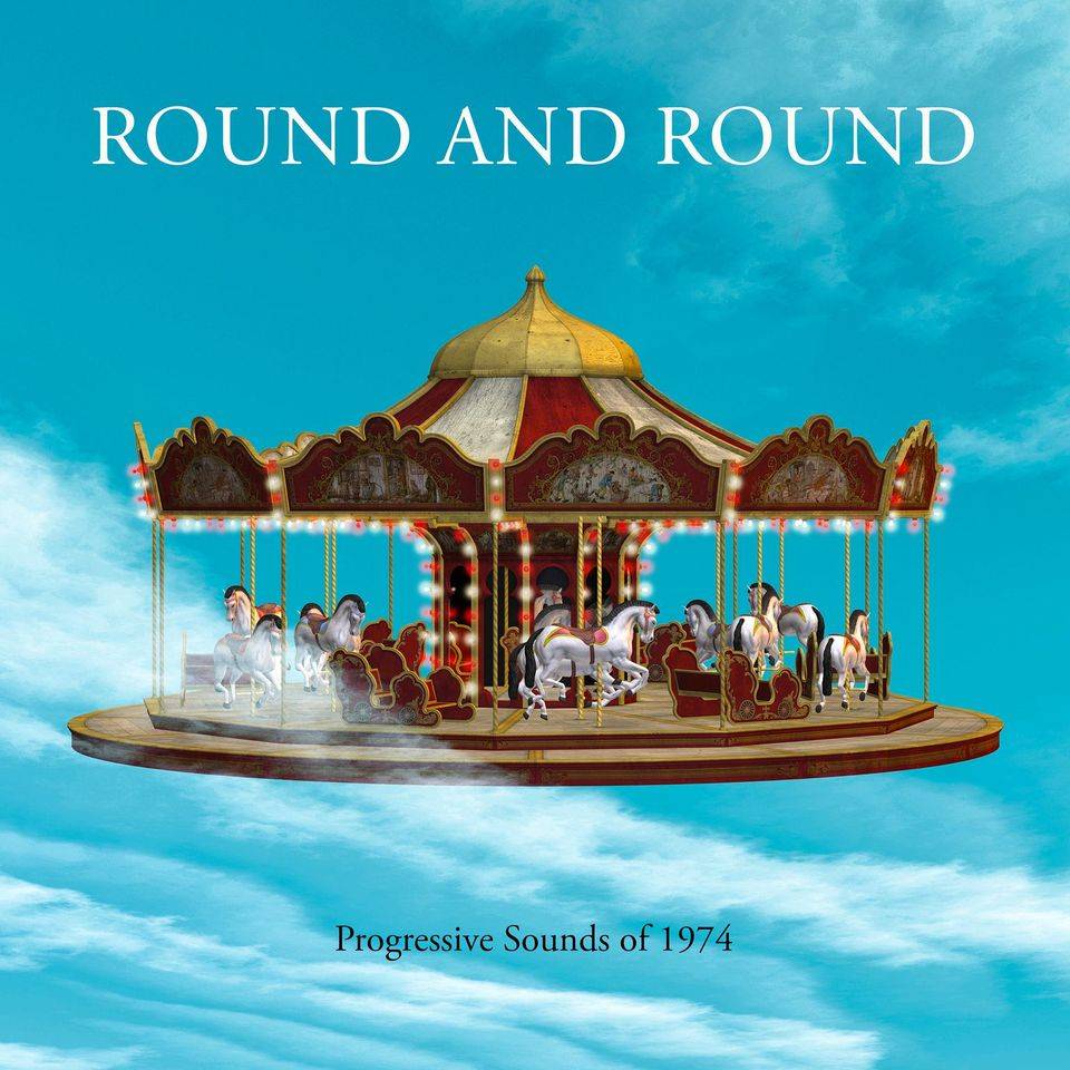 Round and Round - Progressive Sounds of 1974