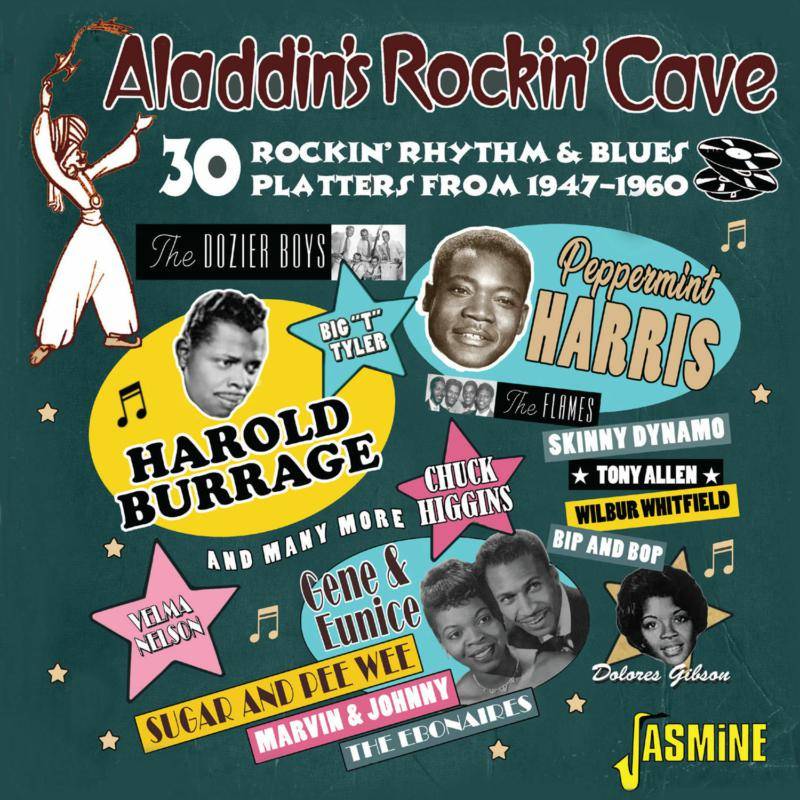 Aladdin's Rockin' Cave - 30 Rockin' Rhythm and Blues Platters from Aladdin Records 1947-1960