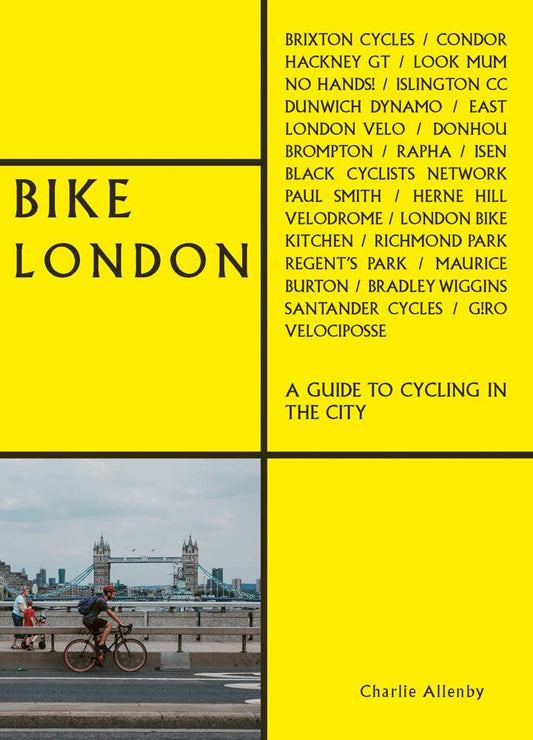 Bike London: A Guide to Cycling in the City