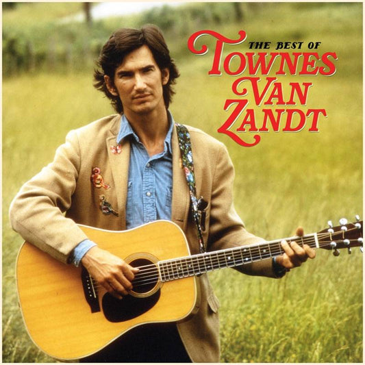 The Best of Townes Van Zandt (Standard Version)