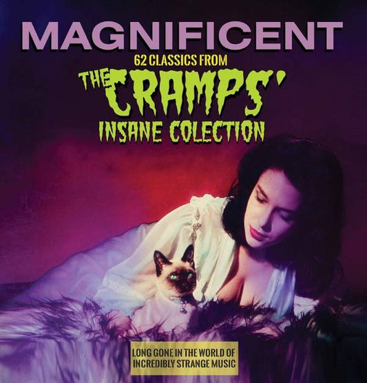 Magnificent - 62 Classics from the Cramps' Insane Collection - Long Gone in the World of Incredibly Strange Music