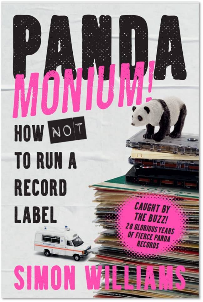 Pandamonium!: How Not to Run a Record Label