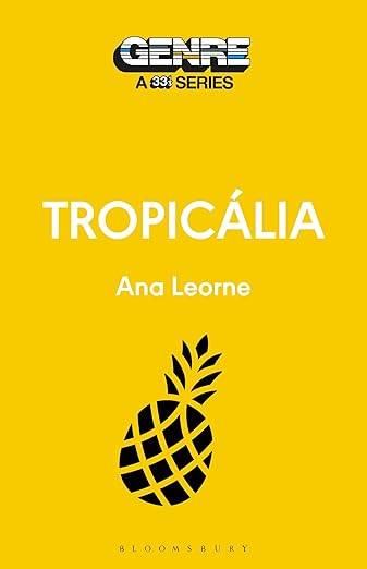 Tropiclia (Genre: A 33 1/3 Series)