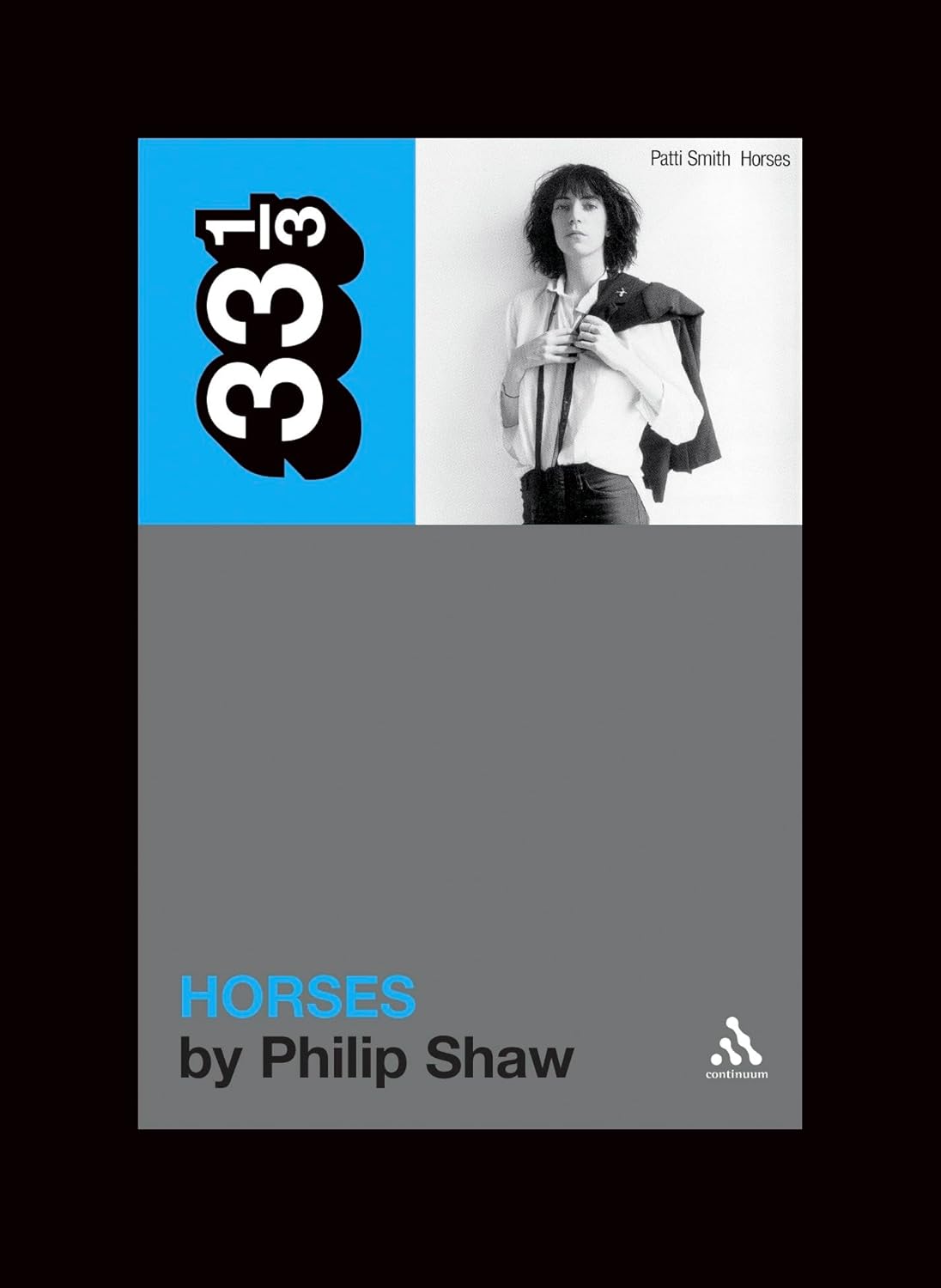 Patti Smith's Horses: 55 (33 1/3)