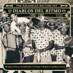 Various - Diablos Del Ritmo: The Colombian Melting Pot 1960-1985