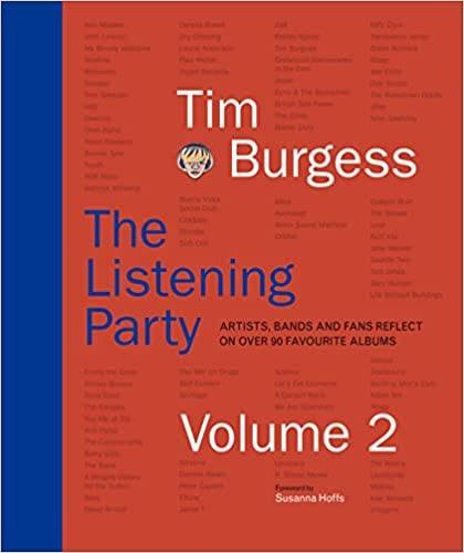 The Listening Party Volume 2: Artists, Bands and Fans Reflect on Over 90 Favourite Albums
