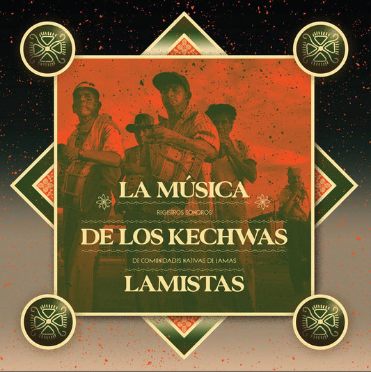 La Musica De Los Kechwas Lamistas