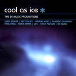 Various - Cool As Ice : The Be Music / Dojo Productions