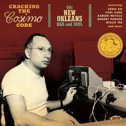 Cracking The Cosimo Code - 60s New Orleans r n b and Soul