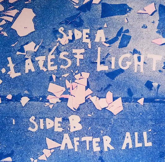 Latest Light / After All