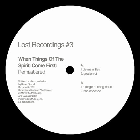 Lost Recordings # 3 (When Things Of The Spirit Come First - Remastered)