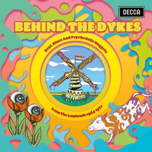 Behind The Dykes Beat, Blues And Psychedelic Nuggets From Lowlands 1964-72
