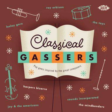 Classical Gassers Pop Gems Inspired by Classical Composers