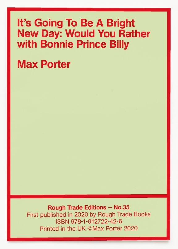 It’s Going to be a Bright New Day: Would You Rather, with Bonnie ‘Prince’ Billy