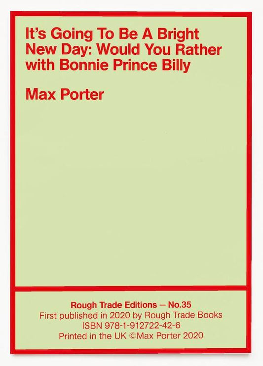 It’s Going to be a Bright New Day: Would You Rather, with Bonnie ‘Prince’ Billy