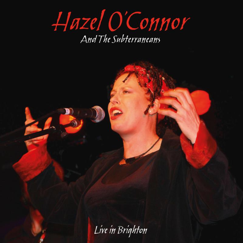 Hazel O'Connor - Will You, Live In Brighton Product Image