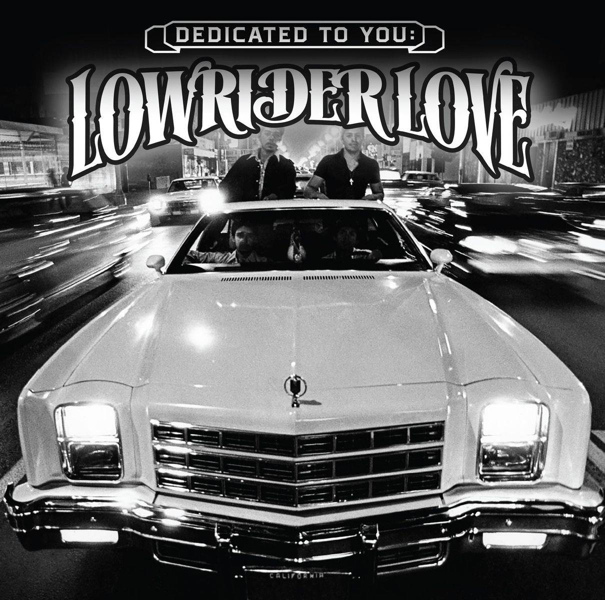 Dedicated to You: Lowrider Love