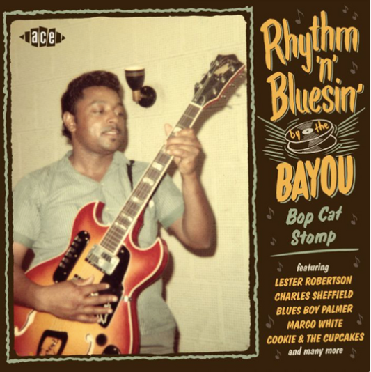 Rhythm 'n' Bluesin' By The Bayou - Bop Cat Stomp