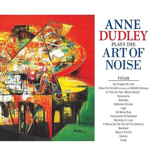 Anne Dudley Plays the Art Of Noise