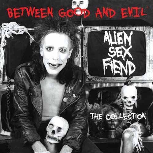 Alien Sex Fiend - Between Good and Evil
 - RSD 2026 Product Image